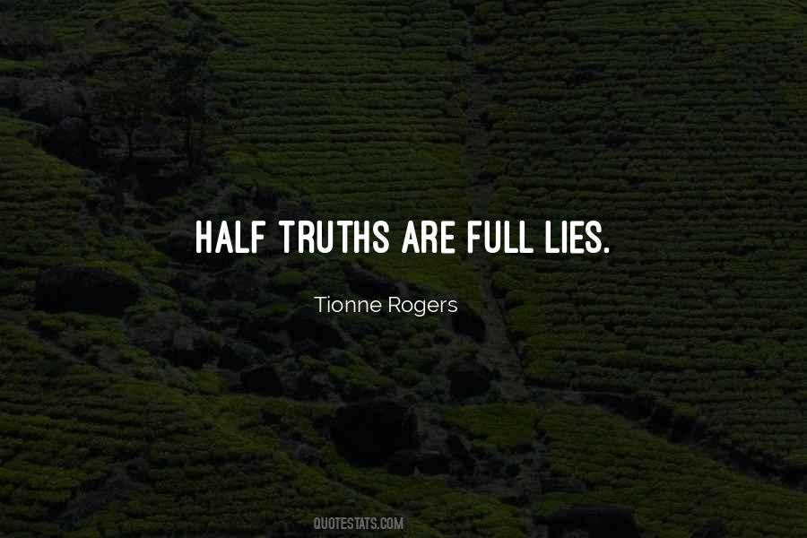 Quotes About Half Truths #1287998