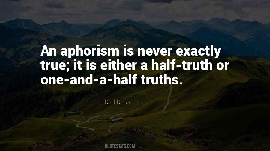 Quotes About Half Truths #411904