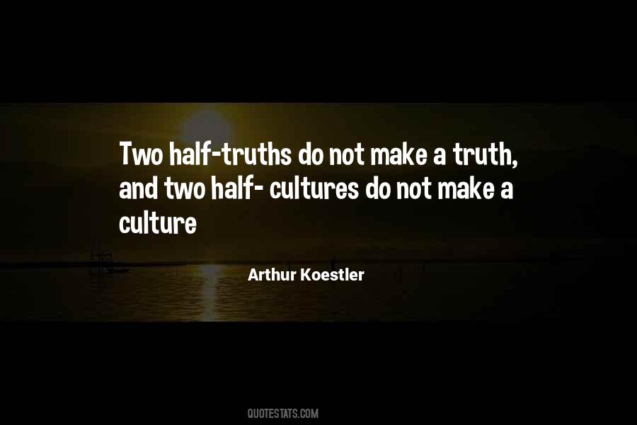 Quotes About Half Truths #929574