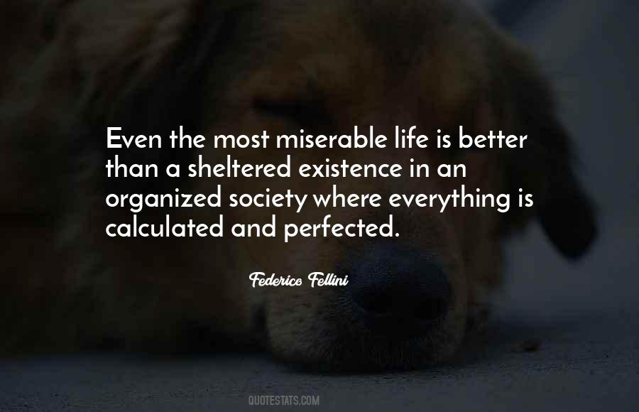 A Miserable Life Quotes #249212