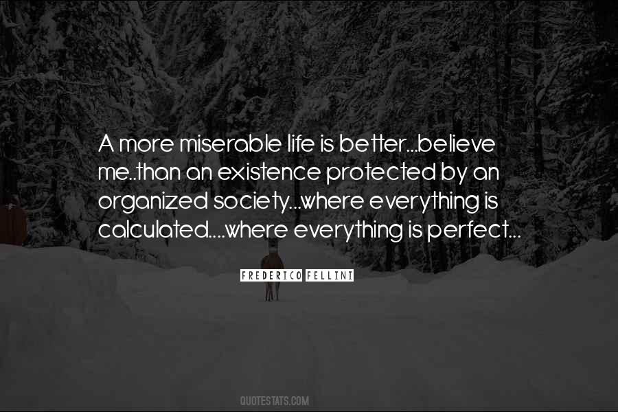 A Miserable Life Quotes #755520