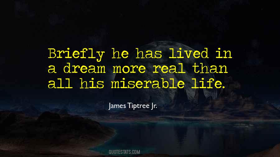 A Miserable Life Quotes #837385