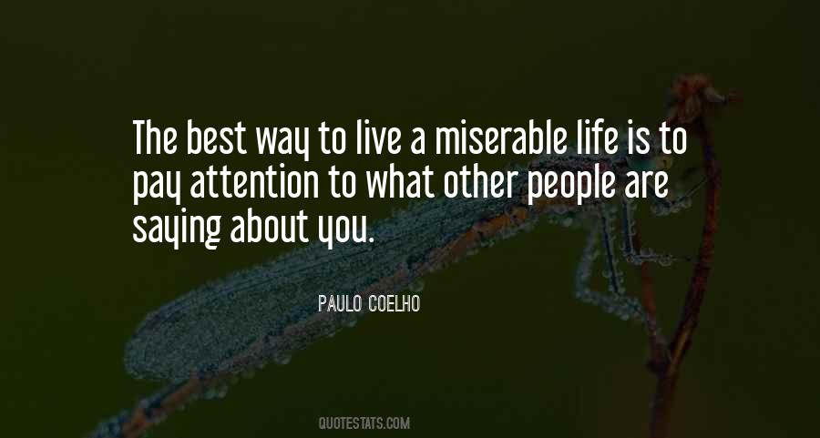 A Miserable Life Quotes #947630
