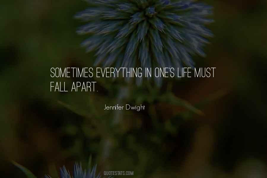 Life Fall Apart Quotes #679308