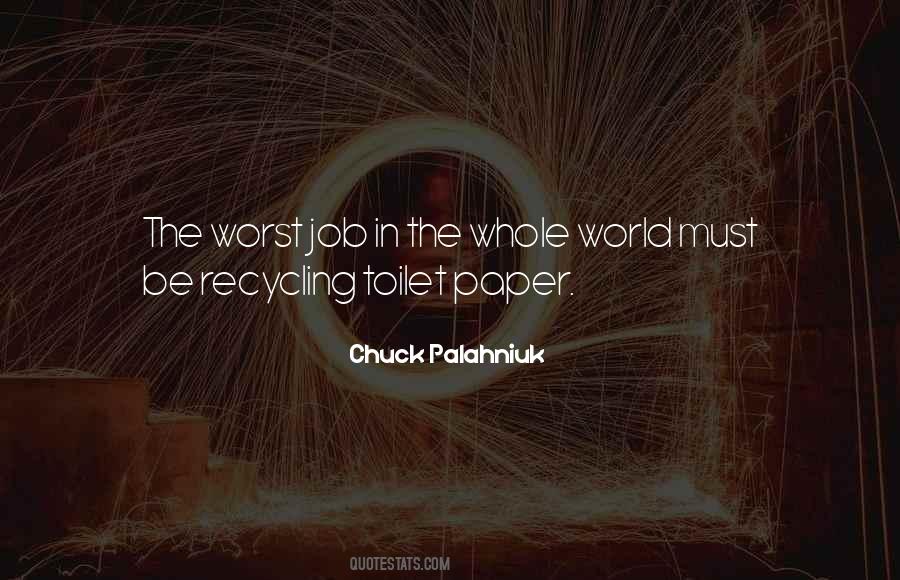 Quotes About Paper Recycling #399545