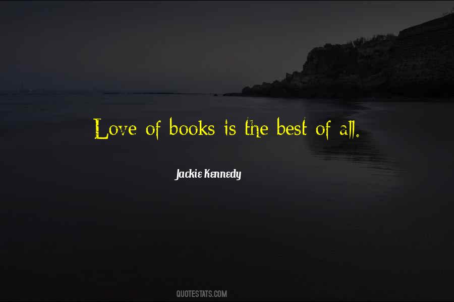 Quotes About Love Of Books #388729