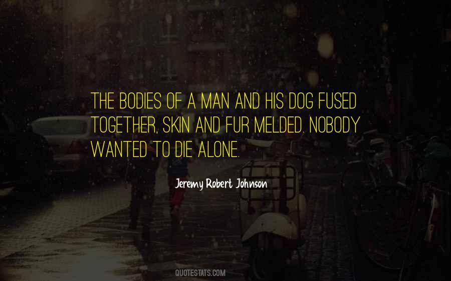 Quotes About A Man And His Dog #308646