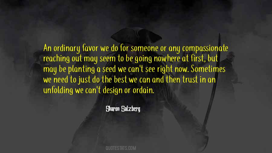 Quotes About Planting A Seed #1524913