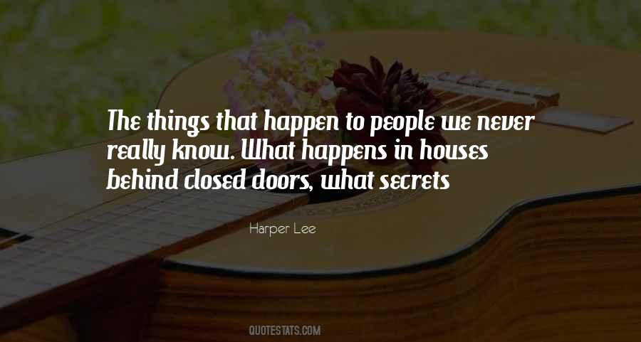 Quotes About What Happens Behind Closed Doors #1856261