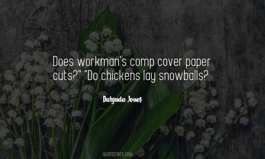 Quotes About Snowballs #385802