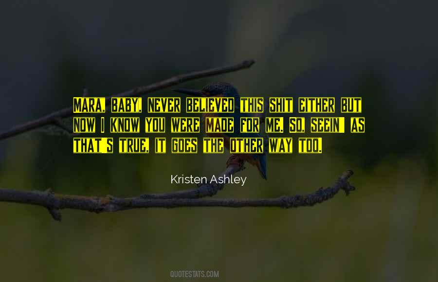 You Were Made For Quotes #678019