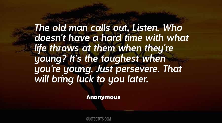 Toughest Time Quotes #350319