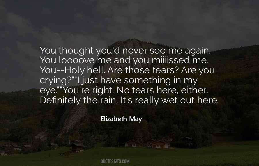 Quotes About Crying In The Rain #1053183