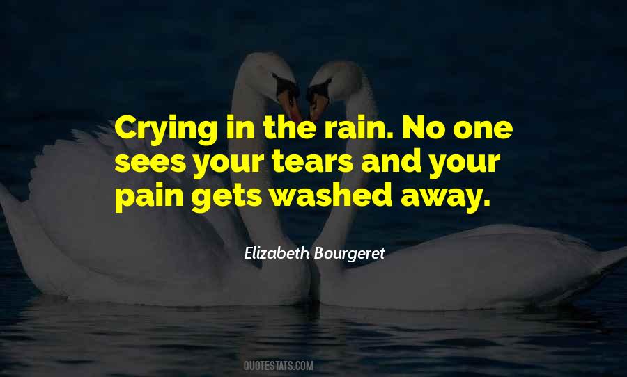 Quotes About Crying In The Rain #1797808