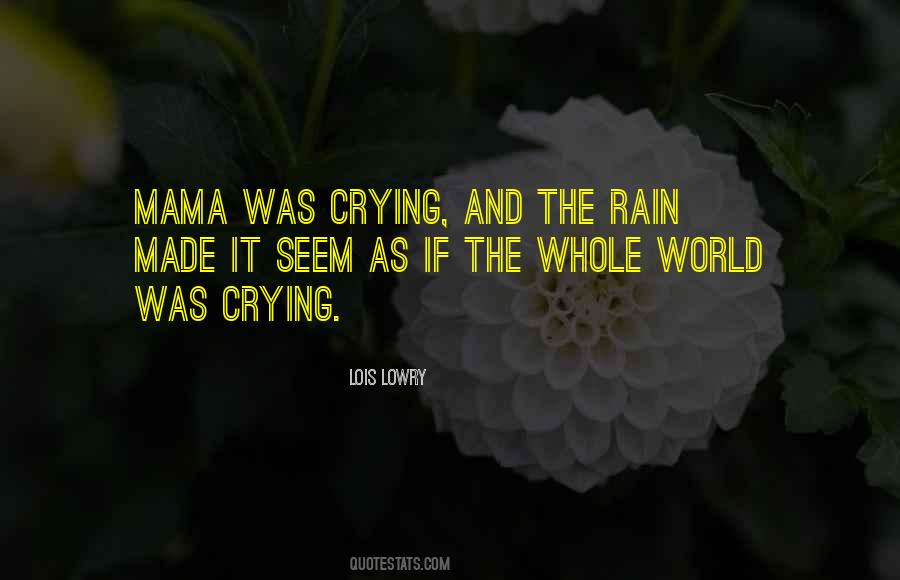 Quotes About Crying In The Rain #830770