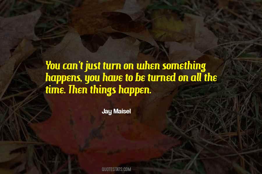 Quotes About Things You Can't Have #213806