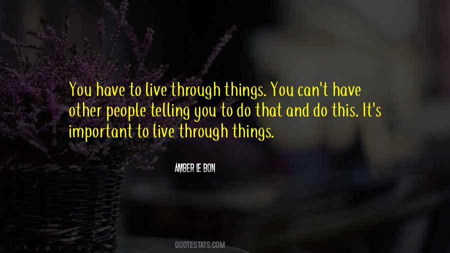 Quotes About Things You Can't Have #265928