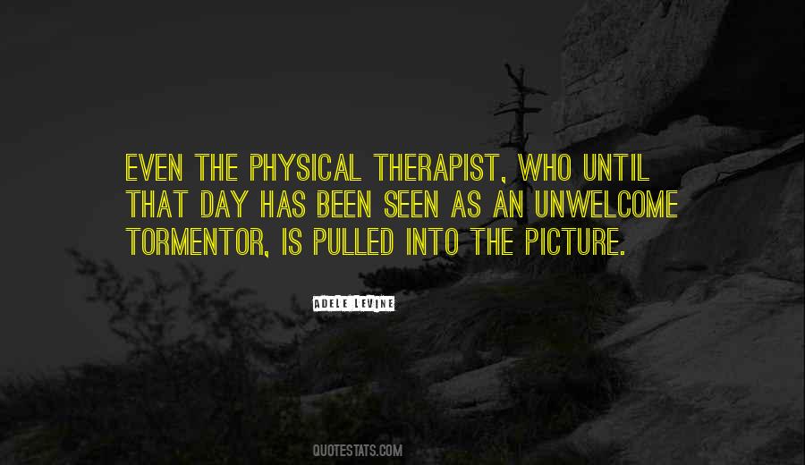 Quotes About Physical Therapy #1588525