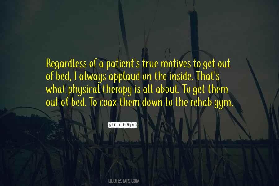 Quotes About Physical Therapy #609941