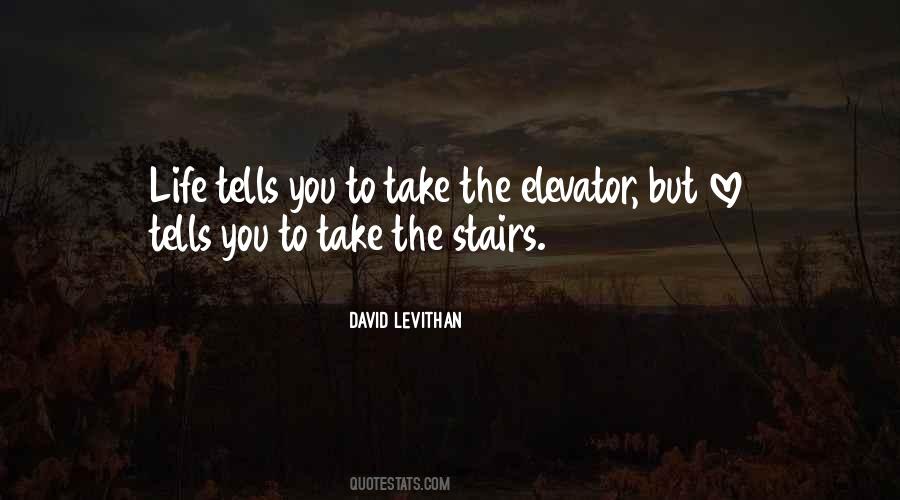 Take The Stairs Quotes #888959