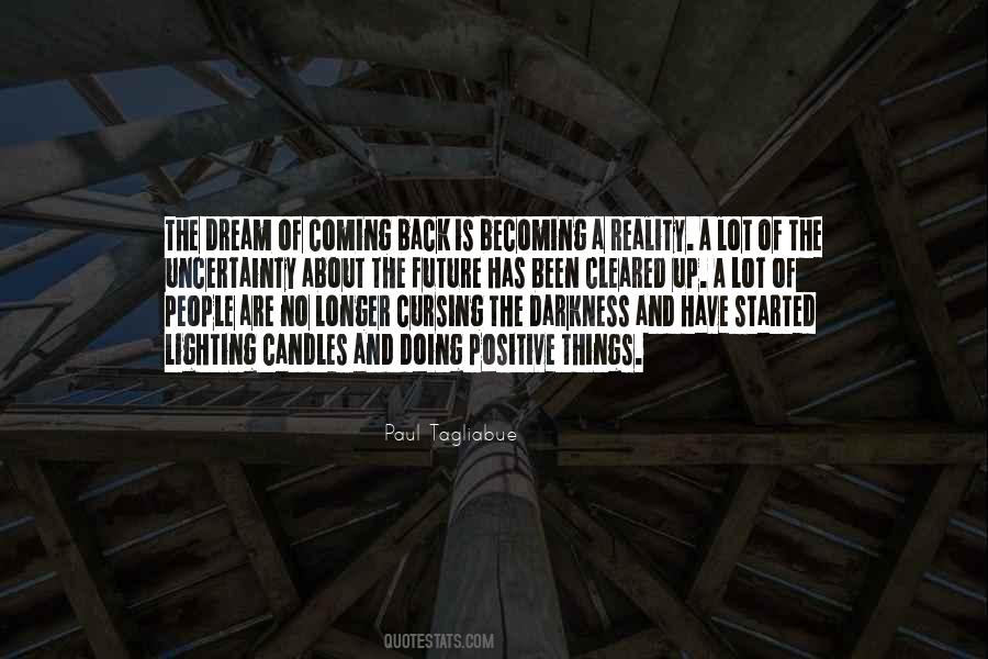 Quotes About Coming Back To Reality #1397166