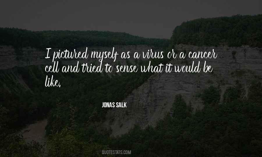 Cancer Cell Quotes #1681387