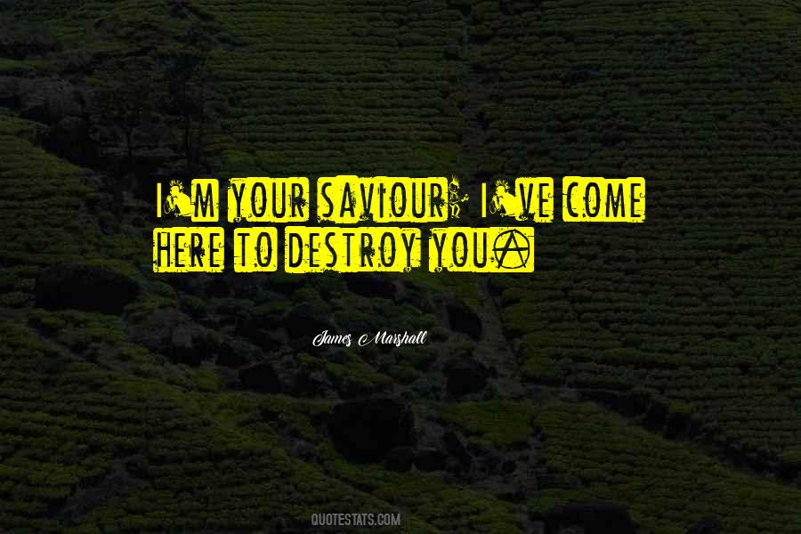 Quotes About Saviour #1358671