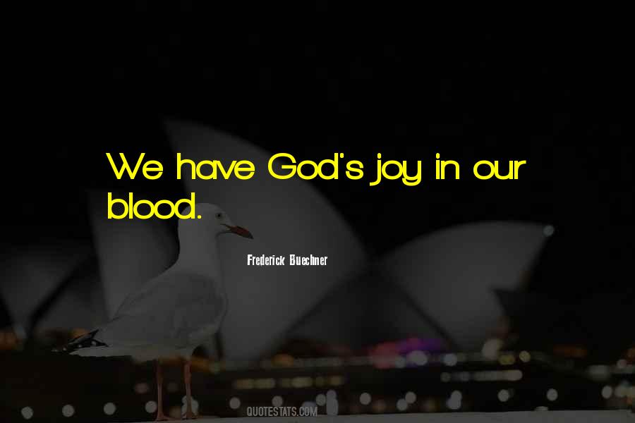 Quotes About God's Joy #338861