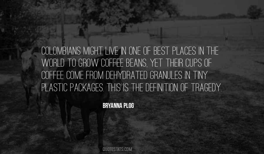 Quotes About Places To Live #590448
