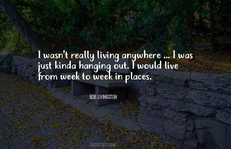 Quotes About Places To Live #685462