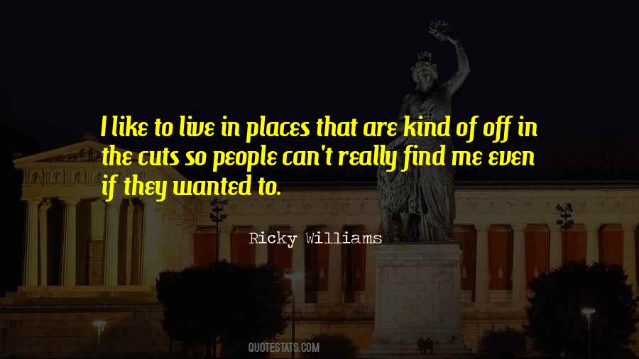 Quotes About Places To Live #794283