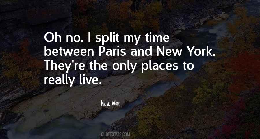 Quotes About Places To Live #847322