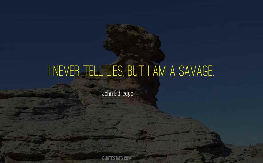 Quotes About John The Savage #1142409