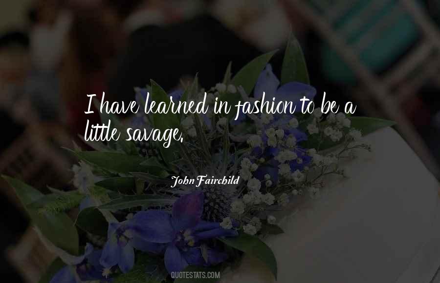 Quotes About John The Savage #123250