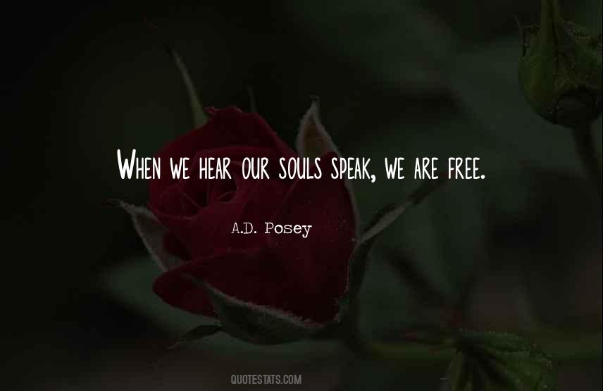 Quotes About Free Souls #1574003