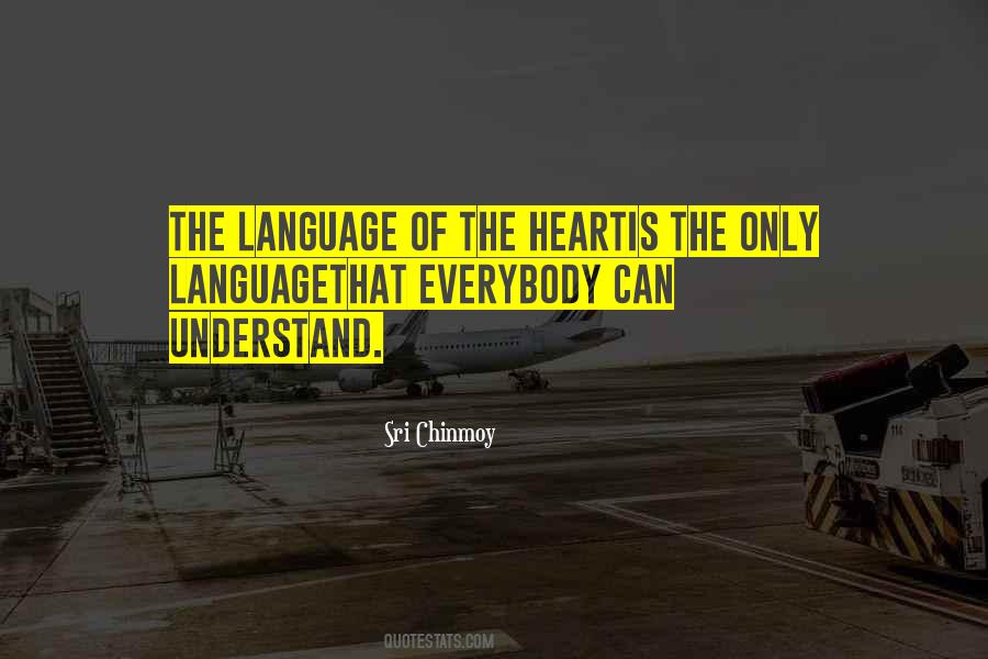 Language Of The Heart Quotes #1829407