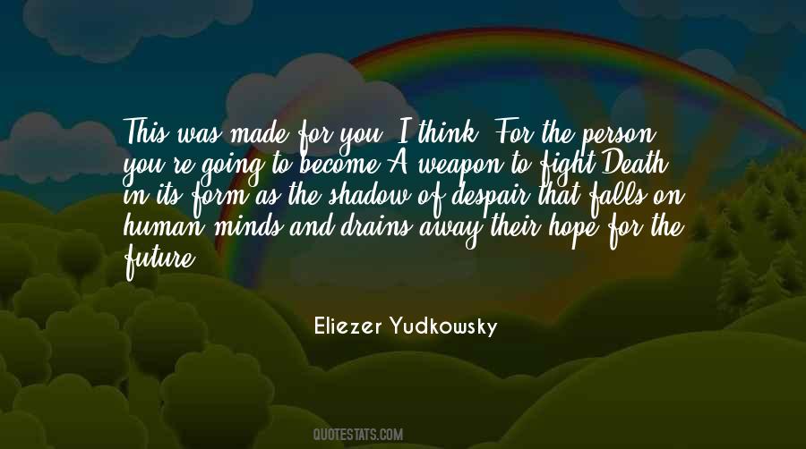 Despair And Death Quotes #1036355