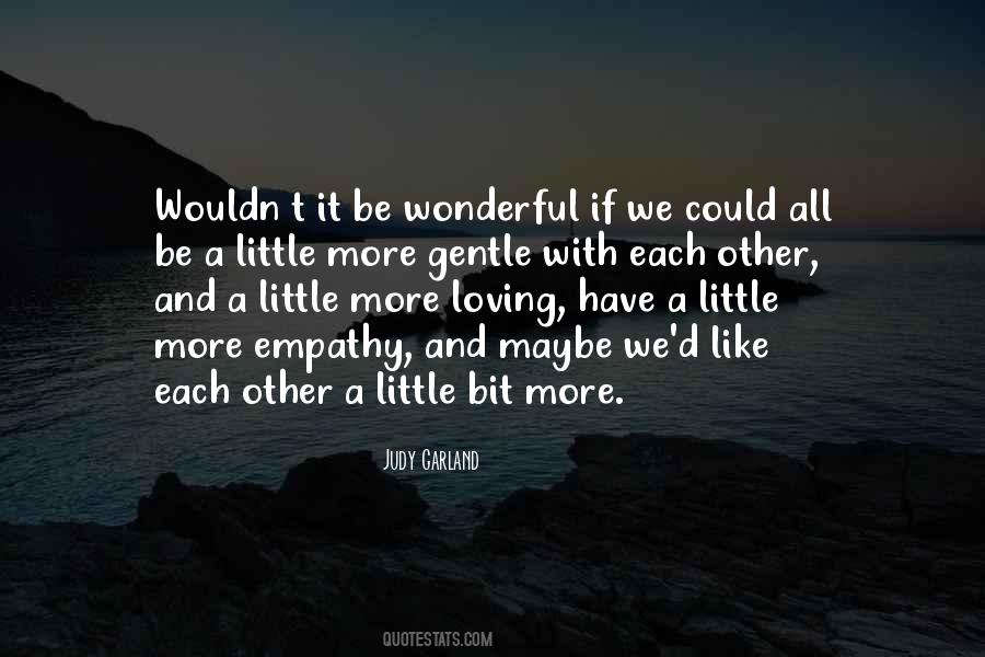 Quotes About Loving Each Other #1323450