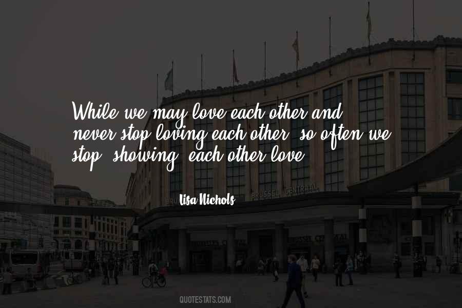 Quotes About Loving Each Other #625308