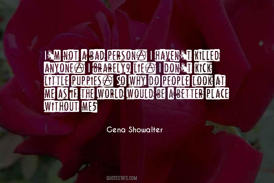 How To Be A Better Person Quotes #14820