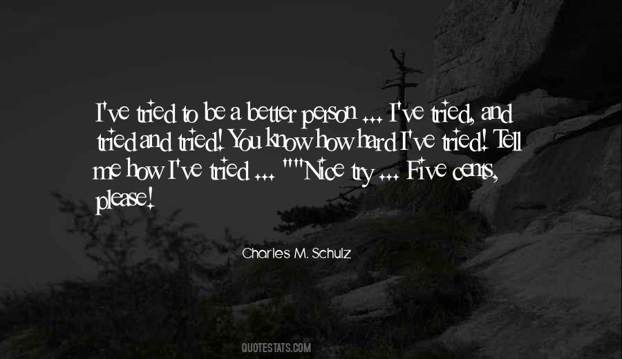 How To Be A Better Person Quotes #239418