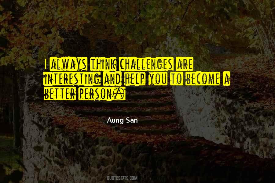 How To Be A Better Person Quotes #30703
