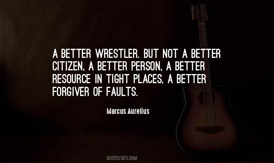 How To Be A Better Person Quotes #76336