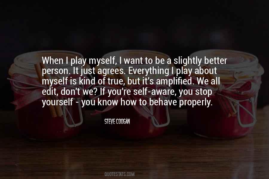 How To Be A Better Person Quotes #88574