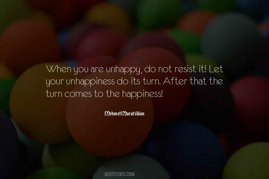 Unhappiness Quotations Quotes #1204861