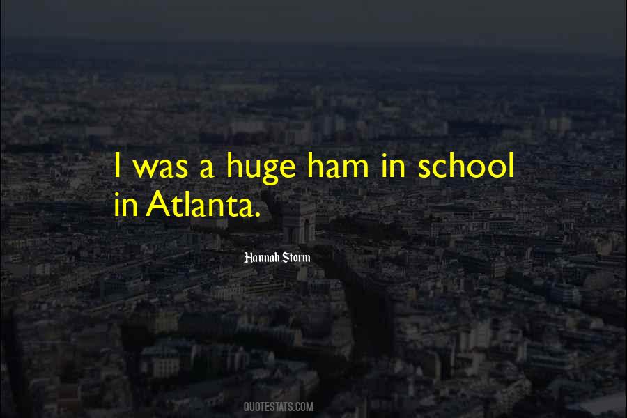 In Atlanta Quotes #194697