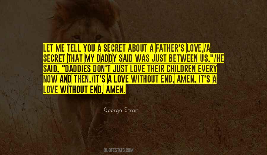 Quotes About My Father's Love #1154031