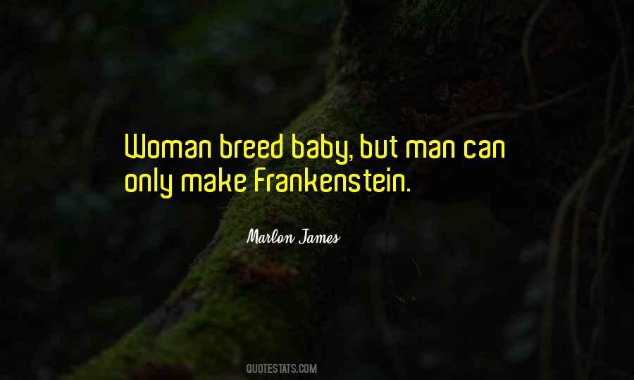 Quotes About Frankenstein #1648081