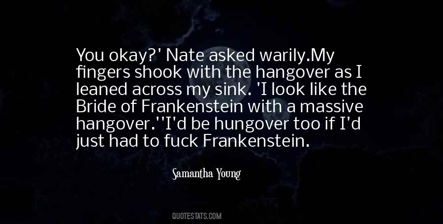 Quotes About Frankenstein #1802620