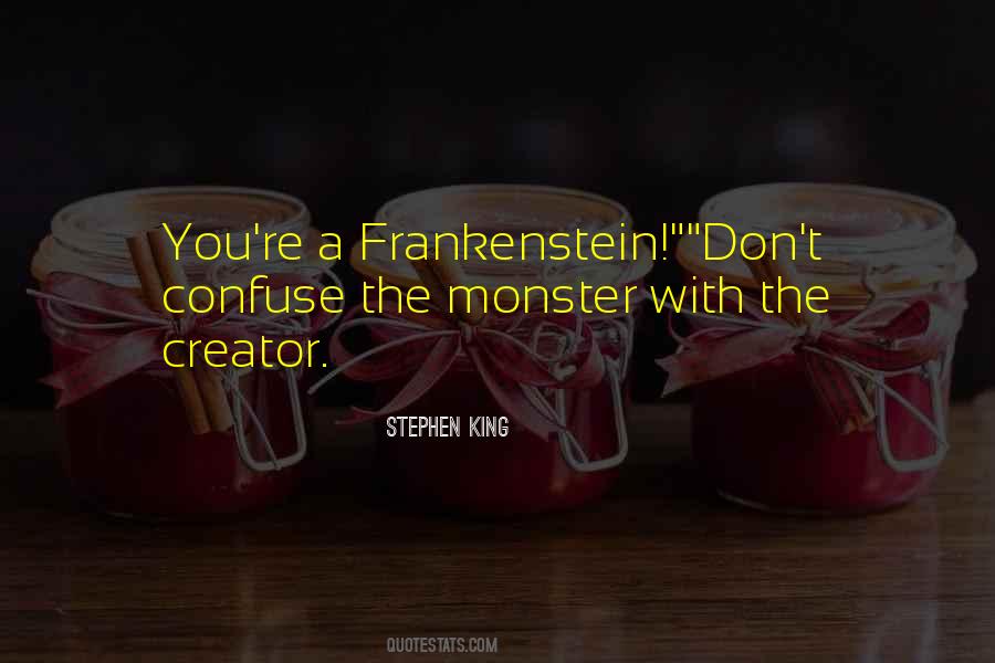 Quotes About Frankenstein #444191